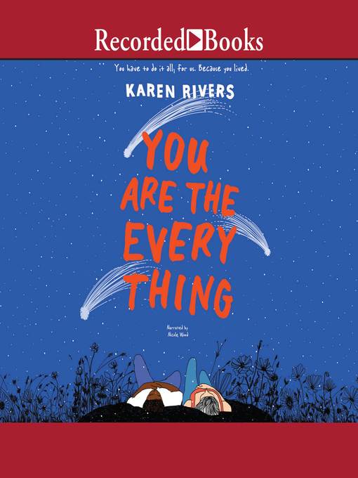 Title details for You Are the Everything by Karen Rivers - Wait list